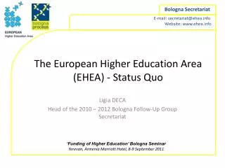 The European Higher Education Area (EHEA) - Status Quo