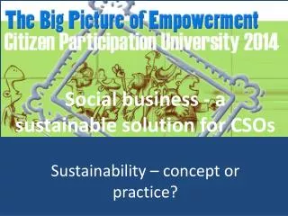 Social business - a sustainable solution for CSOs