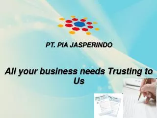 All your business needs Trusting to Us