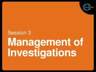 Management of Investigations