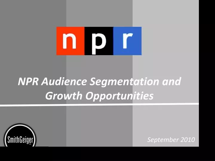 npr audience segmentation and growth opportunities