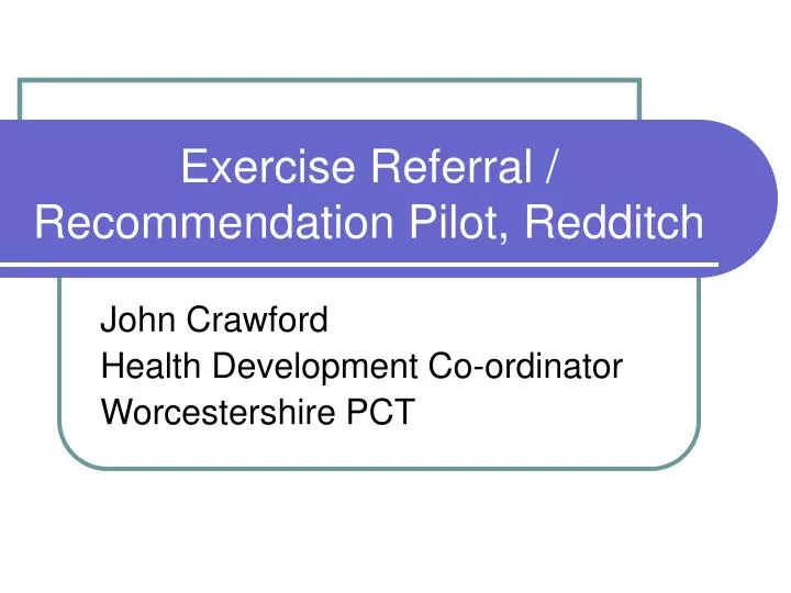 exercise referral recommendation pilot redditch