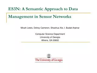 ES3N: A Semantic Approach to Data Management in Sensor Networks