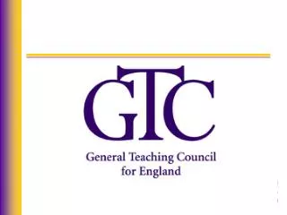 Registration with the General Teaching Council for England (GTCE)