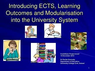 Introducing ECTS, Learning Outcomes and Modularisation into the University System