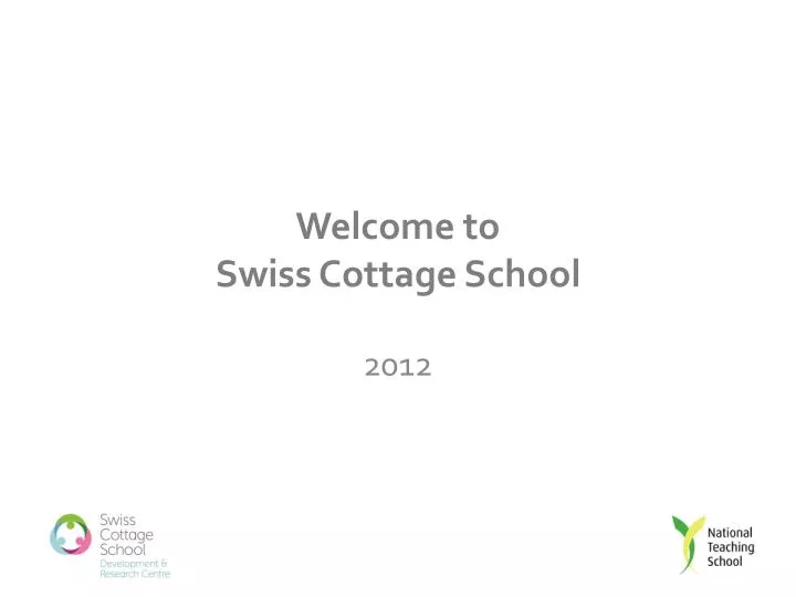welcome to swiss cottage school