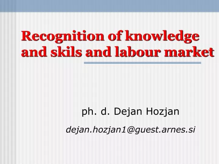 recognition of knowledge and skils and labour market