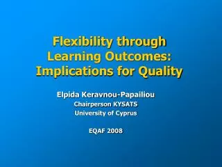 Flexibility through Learning Outcomes: Implications for Quality
