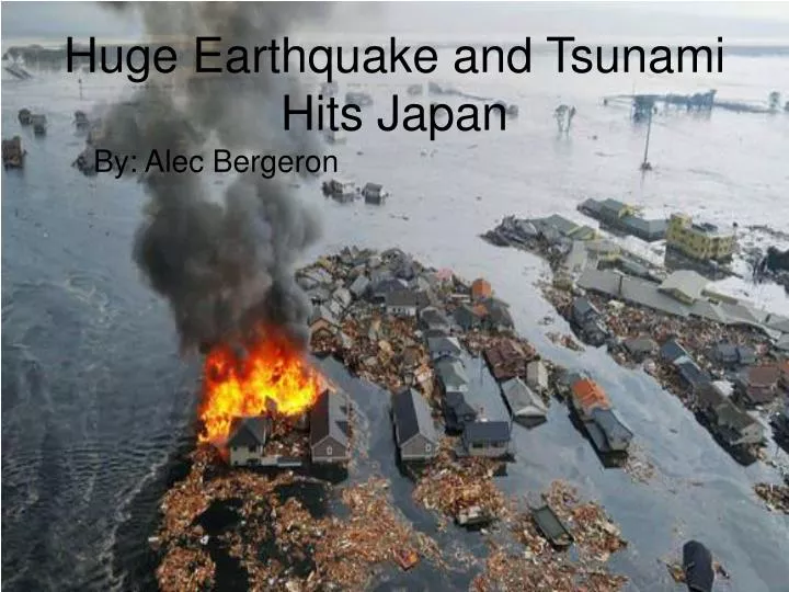 huge earthquake and tsunami hits japan