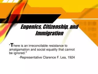 Eugenics, Citizenship, and Immigration