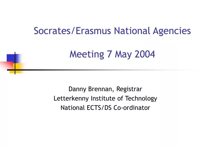 socrates erasmus national agencies meeting 7 may 2004
