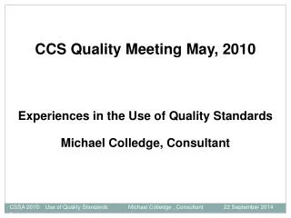 CCS Quality Meeting May, 2010