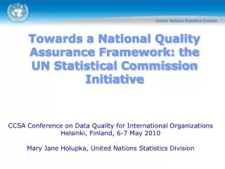 towards a national quality assurance framework the un statistical commission initiative