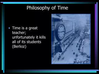 Philosophy of Time