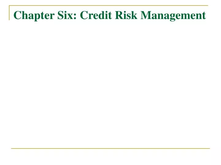 chapter six credit risk management