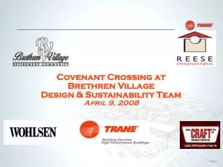 Covenant Crossing at Brethren Village Design &amp; Sustainability Team April 9, 2008
