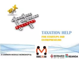 TAXATION HELP FOR STARTUPS AND ENTREPRENEURS