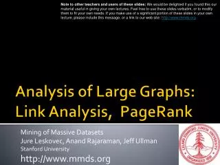 Analysis of Large Graphs: Link Analysis, PageRank