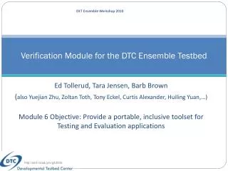 Verification Module for the DTC Ensemble Testbed