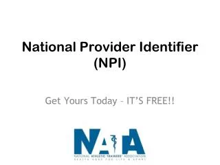 National Provider Identifier (NPI)