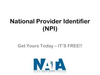 National Provider Identifier (NPI)