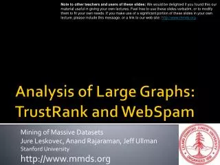 Analysis of Large Graphs: TrustRank and WebSpam