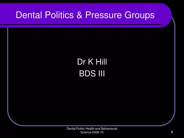 dental politics pressure groups