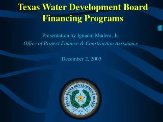 Texas Water Development Board Financing Programs