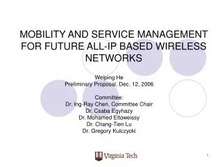 MOBILITY AND SERVICE MANAGEMENT FOR FUTURE ALL-IP BASED WIRELESS NETWORKS