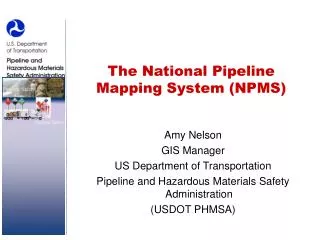The National Pipeline Mapping System (NPMS)