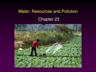 Water: Resources and Pollution