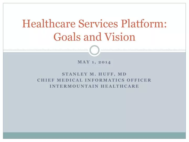 healthcare services platform goals and vision