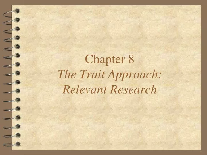 chapter 8 the trait approach relevant research