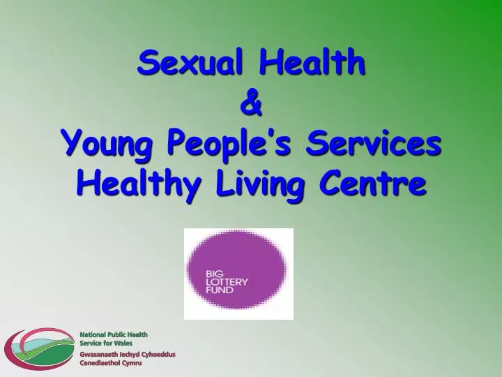sexual health young people s services healthy living centre