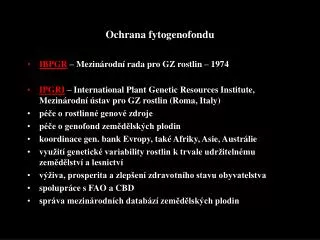 ochrana fytogenofondu