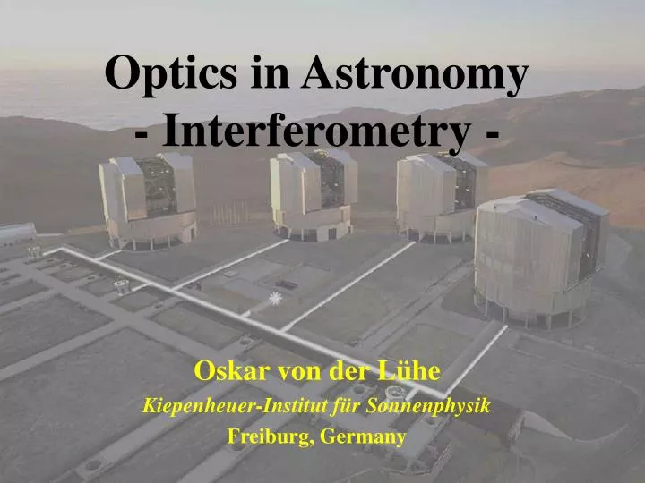 optics in astronomy interferometry