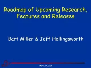 Roadmap of Upcoming Research, Features and Releases