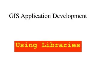 GIS Application Development