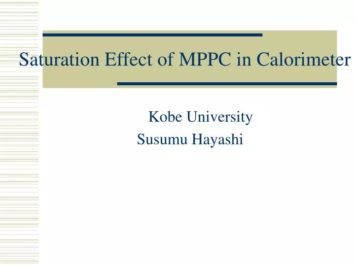 saturation effect of mppc in calorimeter