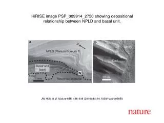 JW Holt et al. Nature 465 , 446-449 (2010) doi:10.1038/nature09050