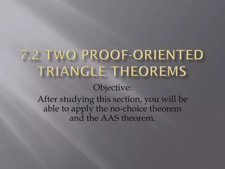 7 2 two proof oriented triangle theorems