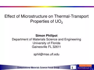 Effect of Microstructure on Thermal-Transport Properties of UO 2 Simon Phillpot