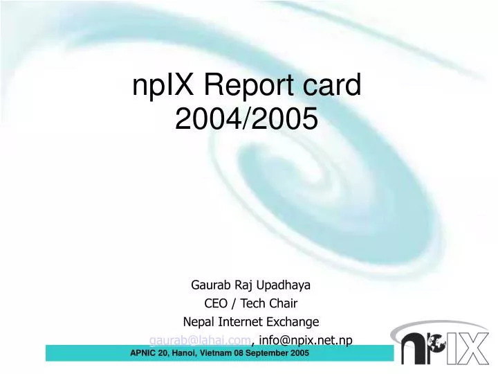 gaurab raj upadhaya ceo tech chair nepal internet exchange gaurab@lahai com info@npix net np