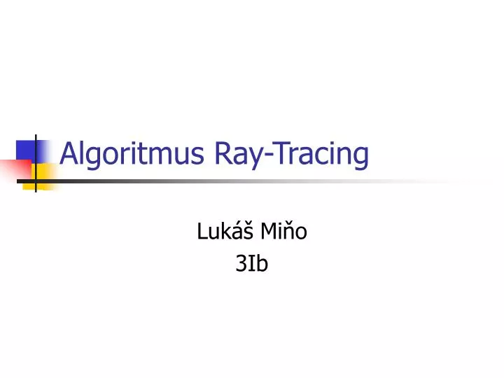 algoritmus ray tracing