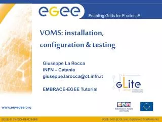 VOMS: installation, configuration &amp; testing