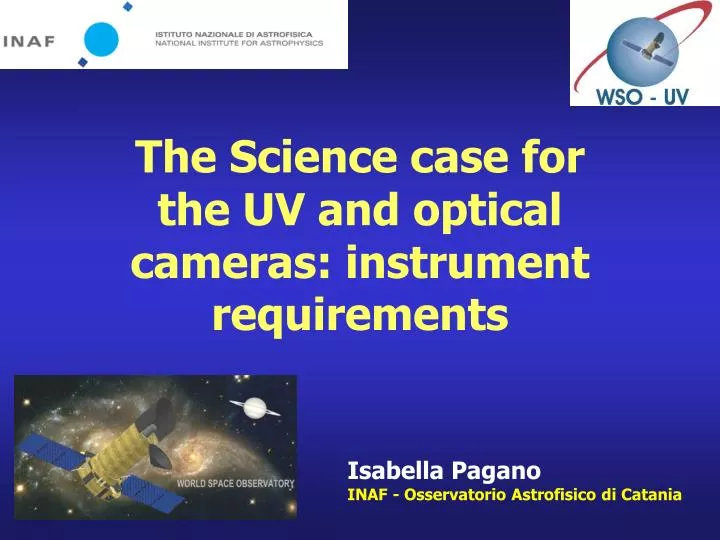 the science case for the uv and optical cameras instrument requirements