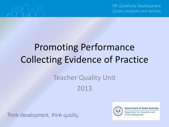 promoting performance collecting evidence of practice