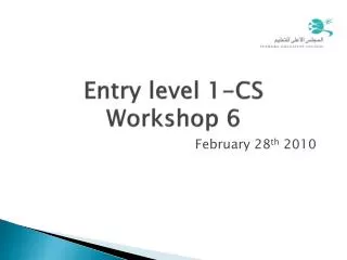 Entry level 1-CS Workshop 6