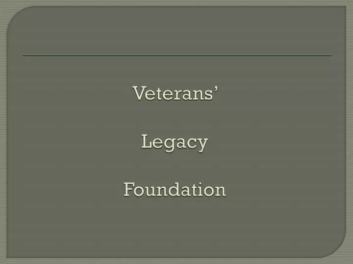 veterans legacy foundation