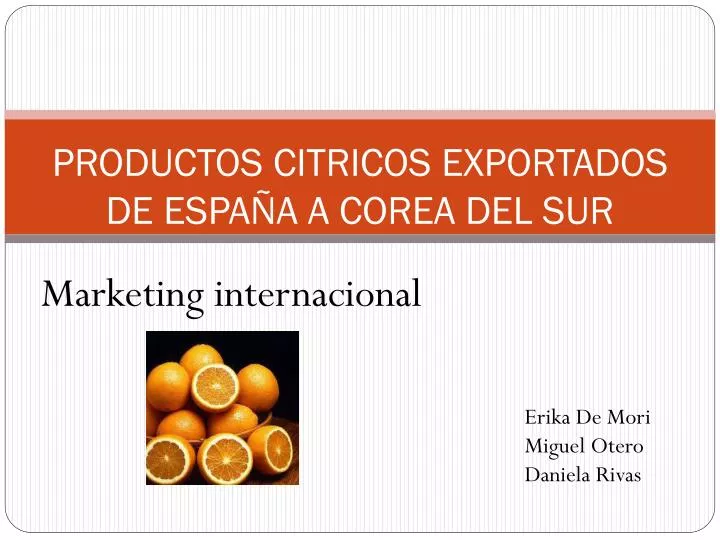 productos citricos exportados de espa a a corea del sur